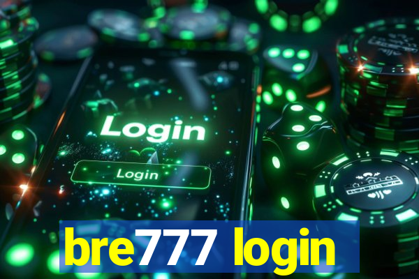 bre777 login